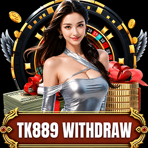 tk889 withdraw